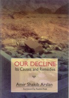 Our decline: Its causes and remedies